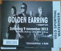 Golden Earring show ticket#1301 November 09, 2013 Wateringen - Velohal